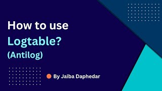 How to use Logtable  Antilog [upl. by Zoi]