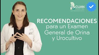 Recomendaciones para la toma de muestra de un Examen General de Orina y Urocultivo [upl. by Isborne]