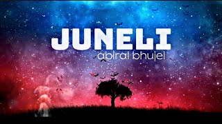 juneli  samhalera rakha na mutu Lai abiral bhujel  lyrics  speedup [upl. by Leonora488]