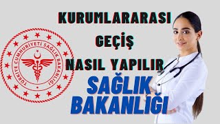 KURUMLAR ARASI GEÇİŞ NASIL YAPILIR  MEVZUAT VE YÖNETMELİKLER [upl. by Erdnassak68]