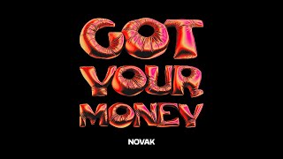 Novak  Got Your Money Official Visualizer [upl. by Brier]