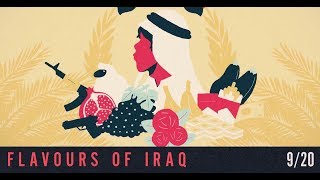 Flavours of Iraq Episode 9 the honour of Ramadi [upl. by Ecirtahs]