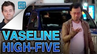 Vaseline High Five Prank  Jack Vale [upl. by Frans]