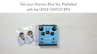 Strymon Blue Sky Foot Switch Replacement Solderless [upl. by Madea]