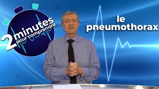 Le pneumothorax  2 minutes pour comprendre [upl. by Balfour]