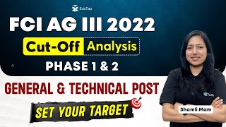 FCI AG III 2022 Phase 1 amp 2 Cut Off Analysis  FCI AG III Previous Year Cut Offs Zone wise  EduTap [upl. by Sylvanus]