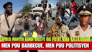 Bandi mouri Gresye Lapolis Bal tet pou 3 Bwa Kale Leogane Barbecue Jeff Krisla voye mesaj Live [upl. by Adlemy]