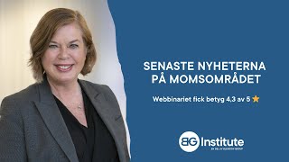 Senaste nyheterna på momsområdet [upl. by Haggi]