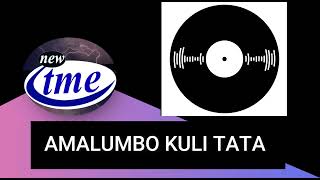 AMALUMBO KULI TATA [upl. by Inasah]