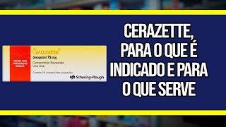 Cerazette para o que é indicado e para o que serve [upl. by Llewoh]