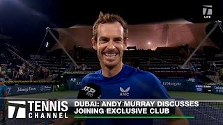 Andy Murray Discusses Joining Exclusive Club After Dubai Win [upl. by Shelbi]