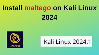 How to install Maltego in Kali Linux 2024  Information Gathering Tool [upl. by Einhorn]