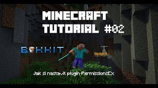 Minecraft TuT02 Jak si NASTAVIT plugin PermissionsEx ZDARMA CZ DABING [upl. by Mariel]