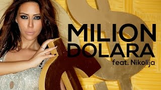 Ana Nikolic feat Nikolija  Milion dolara  Audio 2013 HD [upl. by Earlie293]