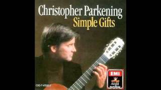 Christopher Parkening Simple Gifts [upl. by Heisel]