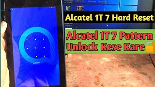 How To Hard Reset Alcatel 1T 7  Alcatel 1T 7 Pattern Unlock Kese Kare [upl. by Hathcock]