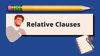 All about Relative Clauses [upl. by Socin403]