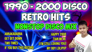 🔉📻1990  2000 DANCE HITS  ABRACADABRA  GET GET DOWN  NONSTOP DISCO MIX  DJMAR DISCO TRAXX [upl. by Nilyam]