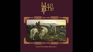 War Dogs  Only the Stars Are Left 2024  Full Album [upl. by Vivica]