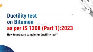 Ductility test on bitumen as per IS 1208 P1 2023🙄🤔🤔 How to prepare sample for test [upl. by Etnuahs]