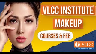 VLCC Institute Makeup Course and Fees Details [upl. by Zeni]