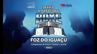 5º DIA FINAIS  Campeonato Brasileiro de Boxe CADETE E JUVENIL 2022  FOZ DO IGUAÇU [upl. by Shayn]