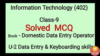 Data Entry amp Keyboarding Skills  Solved MCQ  Class 9  IT 402 it402 cbse keyboard [upl. by Haisi]