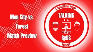 Manchester City v Nottingham Forest Match Preview [upl. by Ahsenot17]