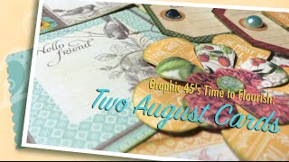 Time to Flourish  Two August Cards [upl. by Essiralc147]