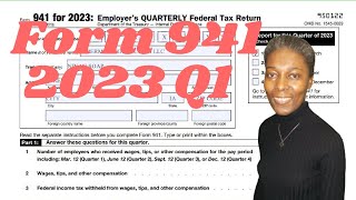 How to Fill out Form 941 for 2023 Q1 4 2 23 [upl. by Ennoirb]