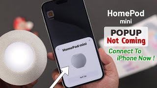 HomePod Mini Not Connecting to iPhone  Fixed [upl. by Nnaik467]