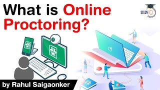 What is Online Proctoring and how it works Is Online Proctoring foolproof system UPSC IAS [upl. by Yelsnia]