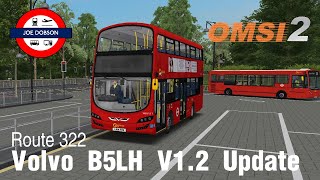 OMSI 2  Masterbus Gen 3 V12 Update  Addon London  Route 322 [upl. by Giarc158]