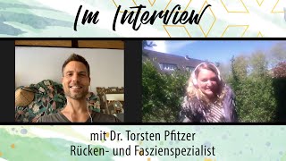 Ganzheitliche rückengesundheit I Im Interview mit Dr Torsten Pfitzer [upl. by Ibby]