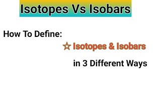 ISOTOPES vs ISOBARS PashtuLecture [upl. by Alial511]