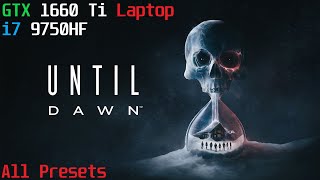 Until Dawn  Дожить до рассвета  1080p All Settings  GTX 1660 Ti Laptop amp i7 9750HF  Y54017IRH [upl. by Lorine630]