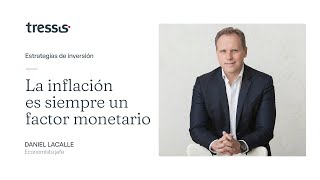 La inflación es siempre un factor monetario  Tressis [upl. by Ivar]