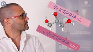 Glicerina sì o glicerina no [upl. by Lyrpa]