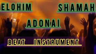 Elohim Adonai Shamah Worship Beat Instrument [upl. by Leivad]