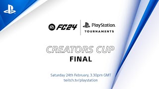 EA Sports FC 24  Creators Cup EU  PlayStation Esports [upl. by Bomke216]