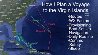 S6E12 How I Plan and Execute a Sailing Voyage From the US East Coast to the Virgin Islands [upl. by Onileba]