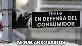 La defensa del consumidor  Miguel Anxo Bastos [upl. by Weaver]