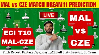 MAL vs CZE Dream11 MAL vs CZE Dream11 Prediction MAL vs CZE Dream11 Team ECI MaltaCzechia T10 [upl. by Ddej]