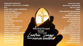 Long Listening Worship Gospel Songs 2023 Lenten Songs from Papuri Singers [upl. by Assilav]