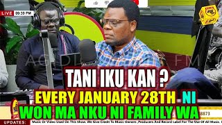 ALABAROMI  TANI IKU KAN EVERY JANUARY 28TH NI WON MA NKU FAMILY WA [upl. by Brathwaite]