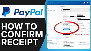 How To Confirm Receipt On PayPal Step By Step [upl. by Emirak382]