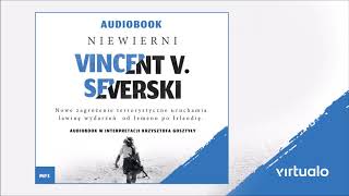 Vincent V Severski quotNiewierniquot audiobook Czyta Krzysztof Gosztyła [upl. by Tootsie]