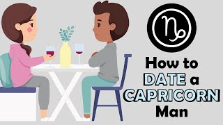 How to Date a Capricorn Man [upl. by Kimmie]