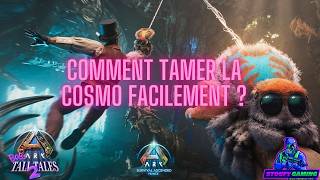 COMMENT TAMER LA COSMO FACILEMENT  SUR ARK ABERRATION [upl. by Atinniuq571]