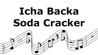 Icha Backa Soda Cracker [upl. by Ninnetta]